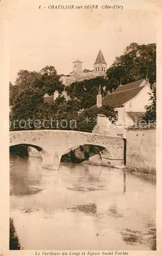 AK / Ansichtskarte Chatillon sur Seine Le Perthuis au Loup Eglise Saint Vorles Chatillon sur Seine