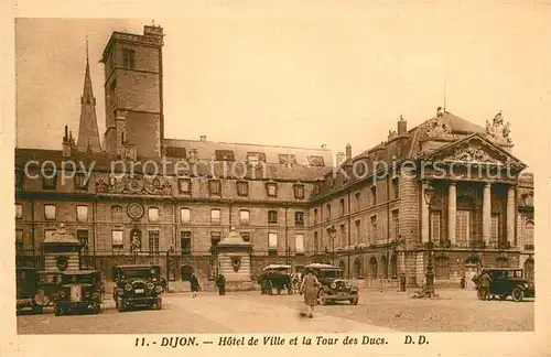 AK / Ansichtskarte Dijon_Cote_d_Or Hotel de Ville et la Tour des Ducs Dijon_Cote_d_Or