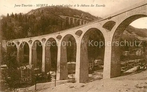 AK / Ansichtskarte Morez Grand viaduc Chateau des Essards Morez