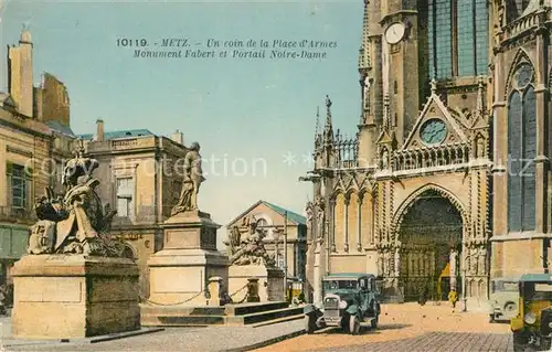 Metz_Moselle Place dArmes Monument Fabert et Portal Notre Dame Metz_Moselle