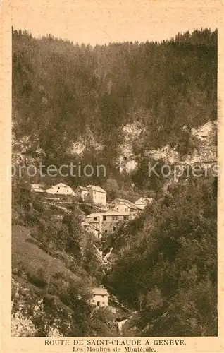 Saint Claude_Jura Les Moulins de Montepile Route de Saint Claude a Geneve Saint Claude_Jura