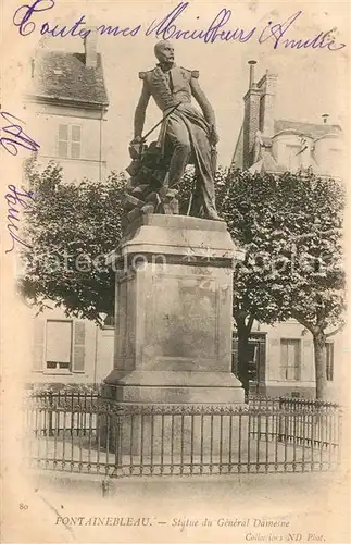 AK / Ansichtskarte Fontainebleau_Seine_et_Marne Statue du General Damesne Fontainebleau_Seine
