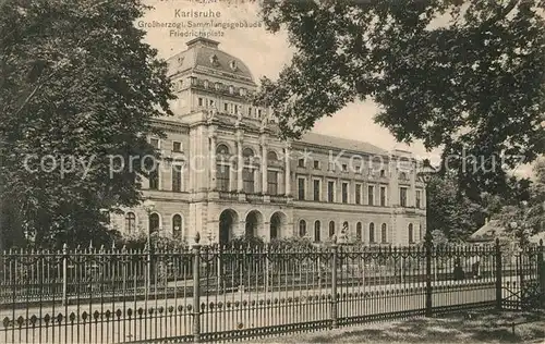 AK / Ansichtskarte Karlsruhe_Baden Grossherzogliches Sammlungsgebaeude Friedrichsplatz Karlsruhe_Baden