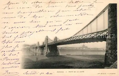 AK / Ansichtskarte Jargeau_Loiret Pont de la Loire Jargeau Loiret