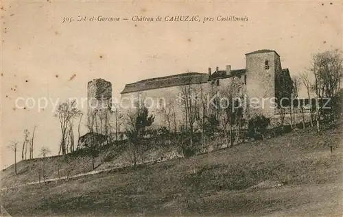 AK / Ansichtskarte Cahuzac_Lot et Garonne Chateau Cahuzac Lot et Garonne