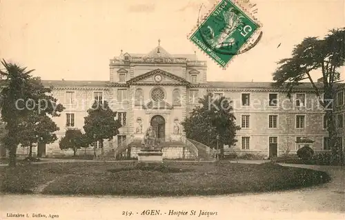 AK / Ansichtskarte Agen_Lot_et_Garonne Hospice Saint Jacques Agen_Lot_et_Garonne