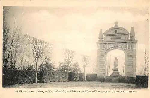 AK / Ansichtskarte Chaudron en Mauges Chateau du Plessis Villoutreys Arcade du Vendeen Chaudron en Mauges
