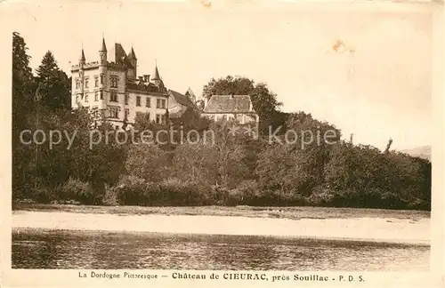 AK / Ansichtskarte Cieurac Chateau aux bords de la Dordogne Cieurac