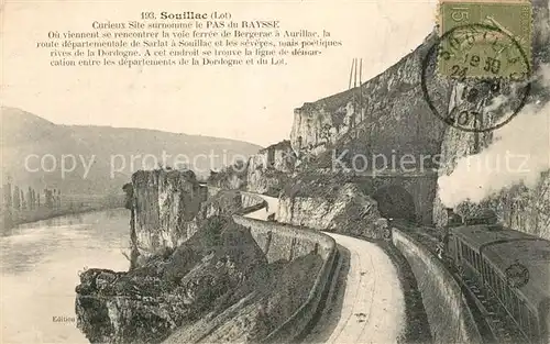 AK / Ansichtskarte Souillac Pas du Raysse Chemin de fer Tunnel Souillac