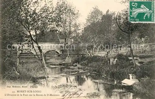 AK / Ansichtskarte Moret sur Loing Orvanne et le Pont sur la Route de St Mammes Moret sur Loing