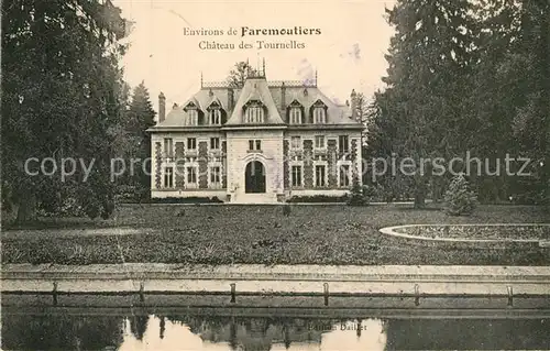 AK / Ansichtskarte Faremoutiers Chateau des Tournelles Faremoutiers