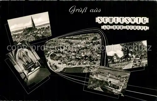 AK / Ansichtskarte Schleswig_Schlei Kirche innen Schloss Panorama Schleswig_Schlei