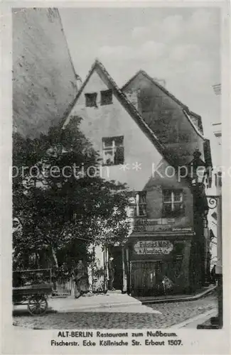 AK / Ansichtskarte Alt_Berlin Restaurant zum Nussbaum Alt_Berlin