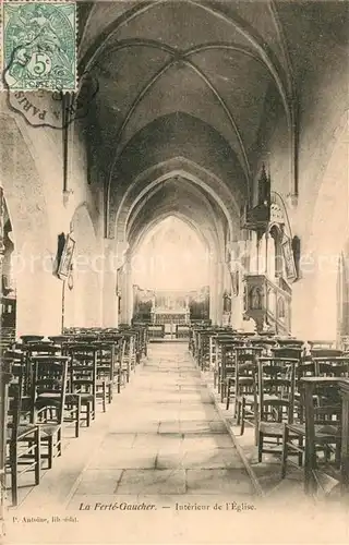 AK / Ansichtskarte La_Ferte Gaucher Interieur de l Eglise La_Ferte Gaucher