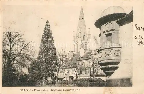 AK / Ansichtskarte Dijon_Cote_d_Or Place des Ducs de Bourgogne Dijon_Cote_d_Or