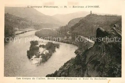 AK / Ansichtskarte Issoire Les Gorges de lAllier Route Paris Perpignan et Tour de Rochefort Issoire