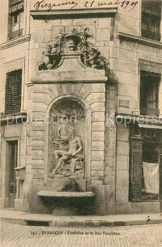 AK / Ansichtskarte Besancon_les_Bains Fontaine de la Rue Renchaux Besancon_les_Bains