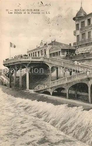 AK / Ansichtskarte Soulac sur Mer Les Hotels et le Ponton Soulac sur Mer