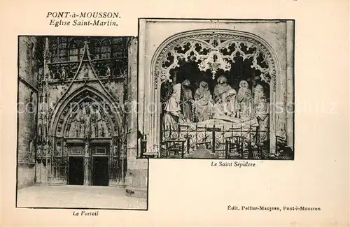 AK / Ansichtskarte Pont a Mousson Eglise Saint Martin Le Portail Le Saint Sepulere Pont a Mousson