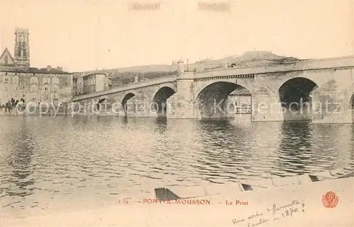AK / Ansichtskarte Pont a Mousson Le Pont Pont a Mousson