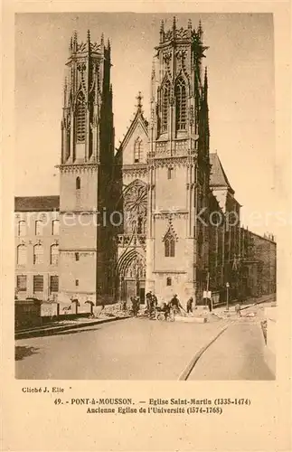 AK / Ansichtskarte Pont a Mousson Eglise Saint Martin Anciennes Eglise de l Universite Pont a Mousson