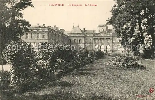 AK / Ansichtskarte Luneville Les Bosquets Le Chateau Luneville