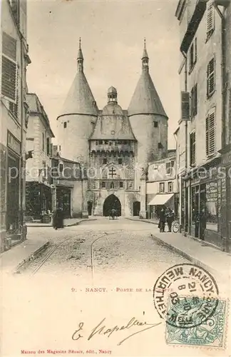 AK / Ansichtskarte Nancy_Lothringen Porte de la Craffe Nancy Lothringen