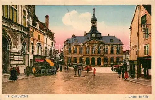 AK / Ansichtskarte Chaumont_Haute Marne Hotel de Ville Rathaus Chaumont Haute Marne