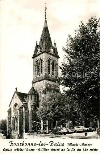 AK / Ansichtskarte Bourbonne les Bains_Haute_Marne Eglise Notre Dame Monument historique Bourbonne les Bains_Haute