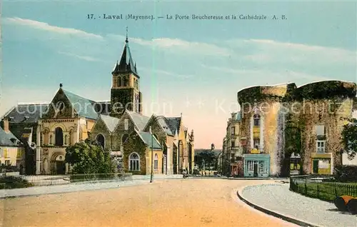 AK / Ansichtskarte Laval_Mayenne Porte Beucheresse et la Cathedrale Laval Mayenne
