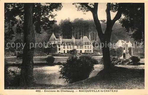 AK / Ansichtskarte Nacqueville Chateau Nacqueville
