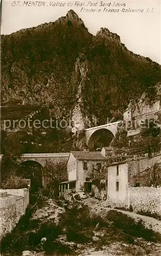 AK / Ansichtskarte Menton_Alpes_Maritimes Vallee du Real Pont Saint Louis Franco Italienne Menton_Alpes_Maritimes