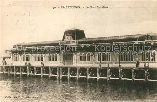 AK / Ansichtskarte Cherbourg_Octeville_Basse_Normandie Gare Maritime Cherbourg_Octeville