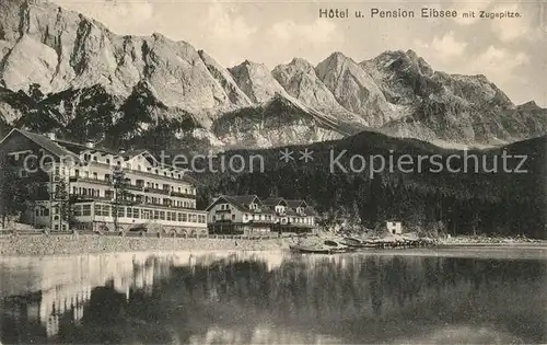 AK / Ansichtskarte Eibsee Hotel Pension Eibsee mit Zugspitze Eibsee