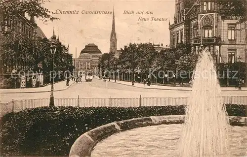 AK / Ansichtskarte Chemnitz Carolastrasse Theater Chemnitz
