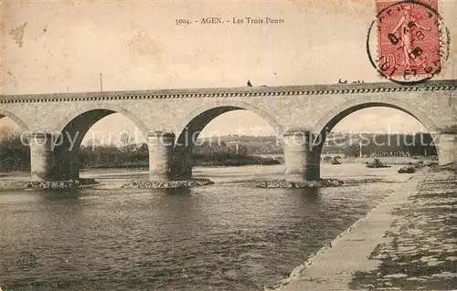AK / Ansichtskarte Agen_Lot_et_Garonne Les Trois Ponts Agen_Lot_et_Garonne