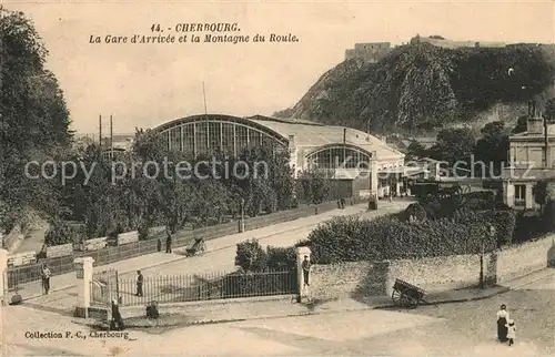 AK / Ansichtskarte Cherbourg_Octeville_Basse_Normandie La Gare Montagne du Roule Cherbourg_Octeville