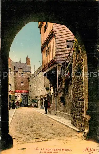 AK / Ansichtskarte Le_Mont Saint Michel La Grande Rue Le_Mont Saint Michel
