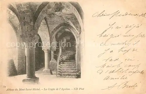 AK / Ansichtskarte Mont Saint Michel Abbaye La Crypte de l Aquilon Mont Saint Michel