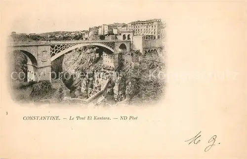 AK / Ansichtskarte Constantine_Algerien Le Pont El Kantara 
