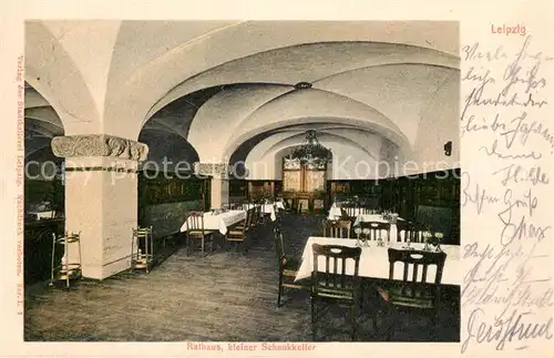 AK / Ansichtskarte Leipzig Rathaus Schankkeller Leipzig
