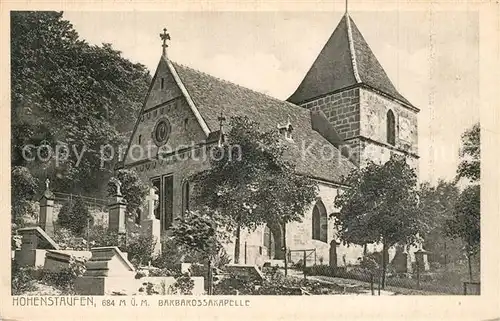 AK / Ansichtskarte Hohenstaufen Barbarossakapelle Hohenstaufen