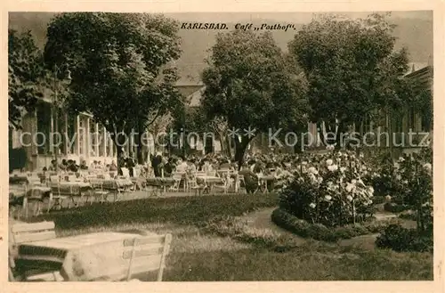 AK / Ansichtskarte Karlsbad_Eger Cafe Posthof Gartenrestaurant Karlsbad_Eger