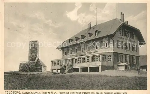 AK / Ansichtskarte Feldberg_Schwarzwald Gasthaus zum Feldbergturm mit Friedrich Luisen Turm Feldberg Schwarzwald
