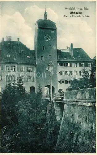 AK / Ansichtskarte Waldshut Tiengen Oberes Tor mit Br?cke Waldshut Tiengen