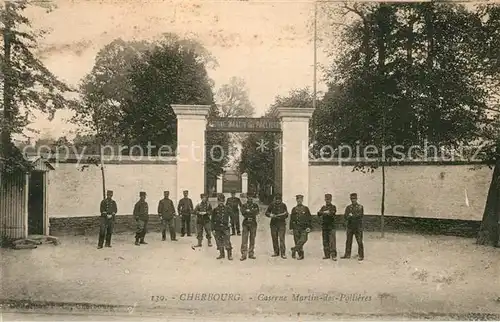 AK / Ansichtskarte Cherbourg_Octeville_Basse_Normandie Caserne Martin des Pollieres Cherbourg_Octeville