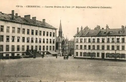 AK / Ansichtskarte Cherbourg_Octeville_Basse_Normandie Caserne Briere de l Isle Cherbourg_Octeville