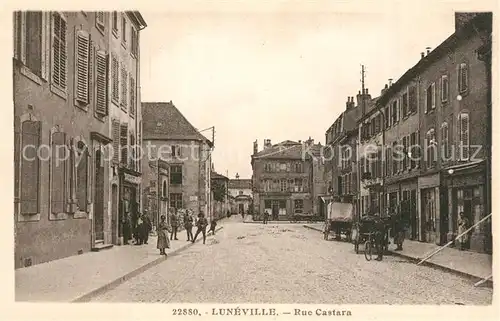 AK / Ansichtskarte Luneville Rue Castara Luneville