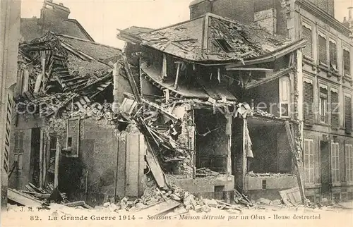 AK / Ansichtskarte Soissons_Aisne La Grande Guerre 1914 15 Maison etruite par un Obus Soissons Aisne