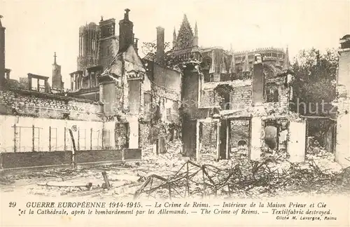 AK / Ansichtskarte Reims_Champagne_Ardenne Interieur de la Maison Prieur et Cie et la Cathedrale apres le bombardement par les Allemands Reims_Champagne_Ardenne